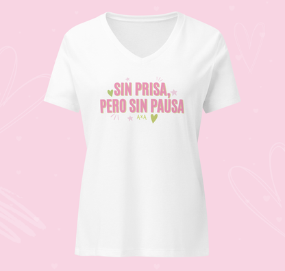 Sin prisa pero sin pausa Camiseta