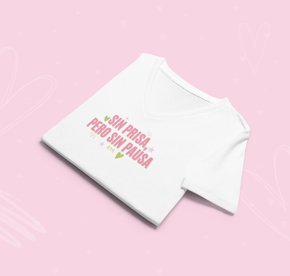 Sin prisa pero sin pausa Camiseta
